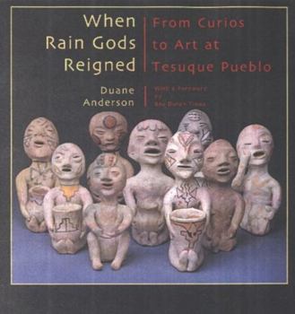 Paperback When Rain Gods Reigned: From Curios to Art at Tesuque Pueblo Book