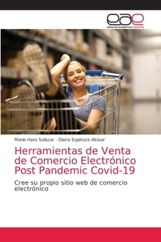 Paperback Herramientas de Venta de Comercio Electrónico Post Pandemic Covid-19 [Spanish] Book