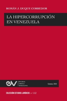 Paperback La Hipercorrupción En Venezuela [Spanish] Book