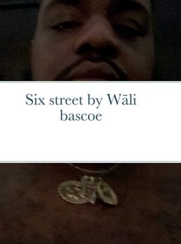 Hardcover Six street by Wāli bascoe Book