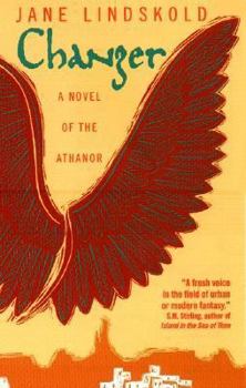 Changer - Book #1 of the Athanor