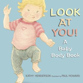 Hardcover Look at You!: A Baby Body Book