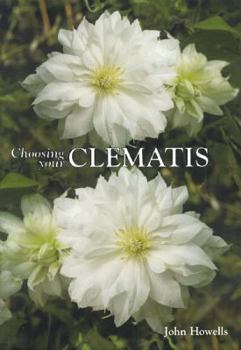 Hardcover Choosing Your Clematis Book