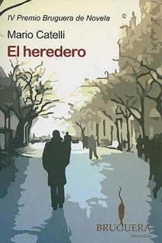 Paperback El Heredero: IV Premio Bruguera de Novela [Spanish] Book