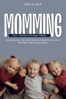 Paperback Momming: All Moms Are Momming! Book