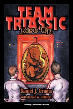 Paperback Team Triassic: Rise Up Book