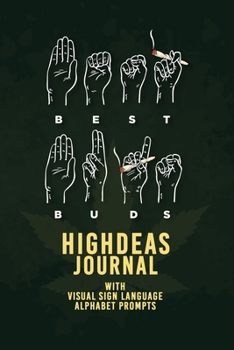 Paperback Highdeas Journal: With Visual Sign Language Alphabet Prompts: 6" x 9" Thin-Lined Writing Journal & Notebook, 160 Pages, Paperback Soft C Book