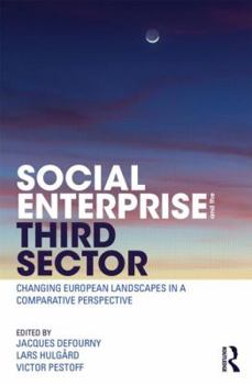 Paperback Social Enterprise and the Third Sector: Changing European Landscapes in a Comparative Perspective Book