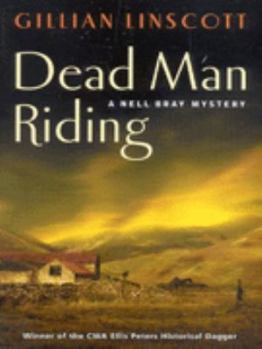 Dead Man Riding - Book #10 of the Nell Bray