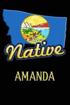 Paperback Montana Native Amanda: College Ruled Composition Book