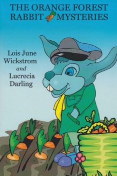 Paperback The Orange Forest Rabbit Mysteries Book