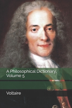 Paperback A Philosophical Dictionary, Volume 5 Book