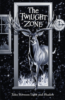 The Twilight Zone: Tales Between Light and Shadow