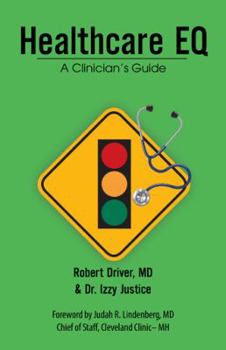 Paperback Healthcare Eq: A Clinician'S Guide Book