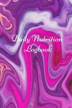 Paperback Daily Nutrition Logbook: Simple Daily Food Journal, Food tracker book, Health record keeper. Book