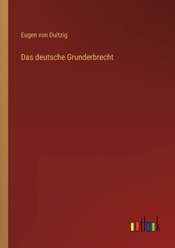 Paperback Das deutsche Grunderbrecht [German] Book