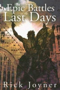 Paperback Epic Battles of the Last Days Book