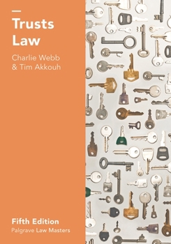 Trusts Law (Palgrave Macmillan Law Masters)