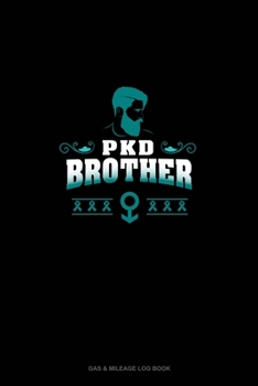 Paperback PKD Brother: Gas & Mileage Log Book