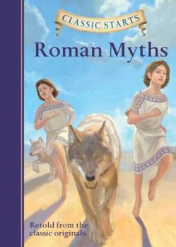 Hardcover Classic Starts(r) Roman Myths Book
