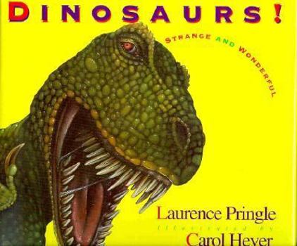 Dinosaurs!: Strange and Wonderful - Book  of the Strange and Wonderful