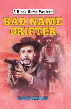 Hardcover Bad Name Drifter Book
