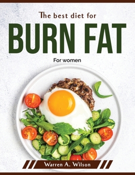 Paperback The best diet for burn fat: For women Book