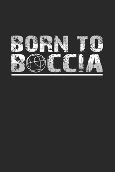 Born to boccia: 6x9 BocciaCrossbocia | grid | squared paper | notebook | notes