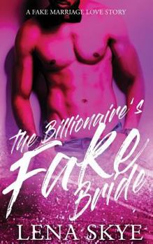 Paperback The Billionaire's Fake Bride Book