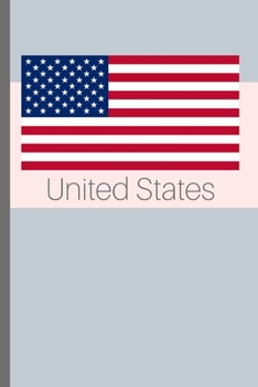 United States: Lined Notebook / Journal / Gift Idea for Men & Women