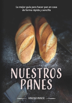 Paperback Nuestros Panes [Spanish] Book
