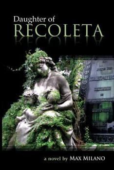 Paperback Daughter of Recoleta Book