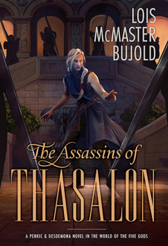 The Assassins of Thasalon - Book #10 of the Penric and Desdemona (Publication order)