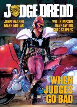 Judge Dredd: When Judges Go Bad - Book  of the Judge Dredd