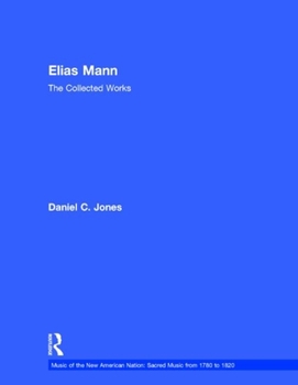 Hardcover Elias Mann: The Collected Works Book