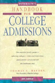 Paperback Handbook for College Admissions (INSIDER'S GUIDE TO COLLEGE ADMISSIONS) Book