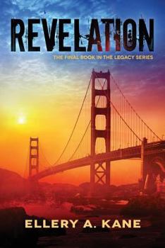 Revelation - Book #3 of the Legacy