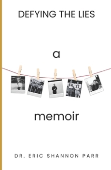 Paperback Defying the Lies: A Memoir Book
