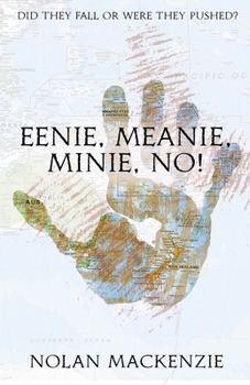 Paperback Eenie, Meanie, Minie, No! Book