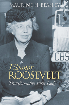 Paperback Eleanor Roosevelt: Transformative First Lady Book