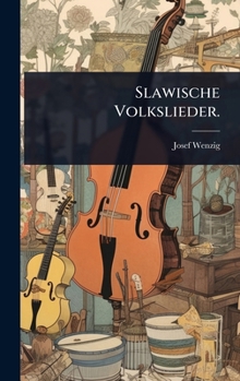Hardcover Slawische Volkslieder. [German] Book