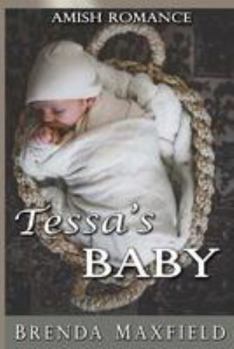 Paperback Amish Romance: Tessa's Baby Book