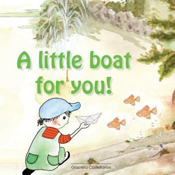 Paperback A Little Boat for You Book