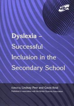 Dyslexia-Successful Inclusion in the Secondary School