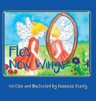 Hardcover Flo's New Wings Book