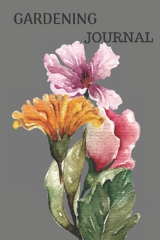 Paperback Gardening Journal: Plant Tracker, Shopping List, Plot Plans, Hanging Basket Info and So Much More Book