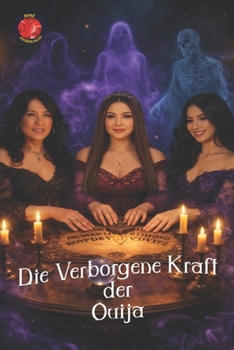 Paperback Die Verborgene Kraft der Ouija (German Edition) [German] Book