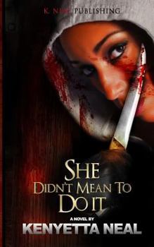 Paperback She Didn't Mean to Do It Book