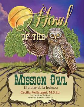 Hardcover Howl of the Mission Owl: El Ulular de la Lechuza Book