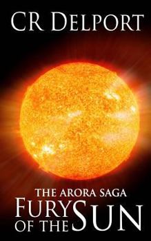 Paperback Fury of the Sun: The Arora Saga Book